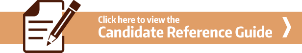 Click here to view the Candidate Reference Guide